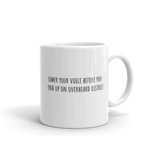 Load image into Gallery viewer, 'Lower your volume' Mug